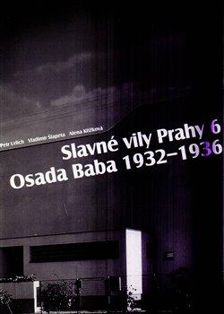 Kniha: Slavné vily Prahy 6 – Osada Baba 1932-1936autor neuvedený