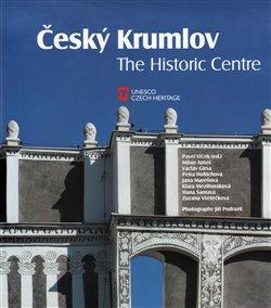 Kniha: Český Krumlov - The Historic Centre - Vlček, Pavel