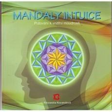 Kniha: Mandaly intuice - putování k vnitřní moudrosti - Alexandra Kovandová