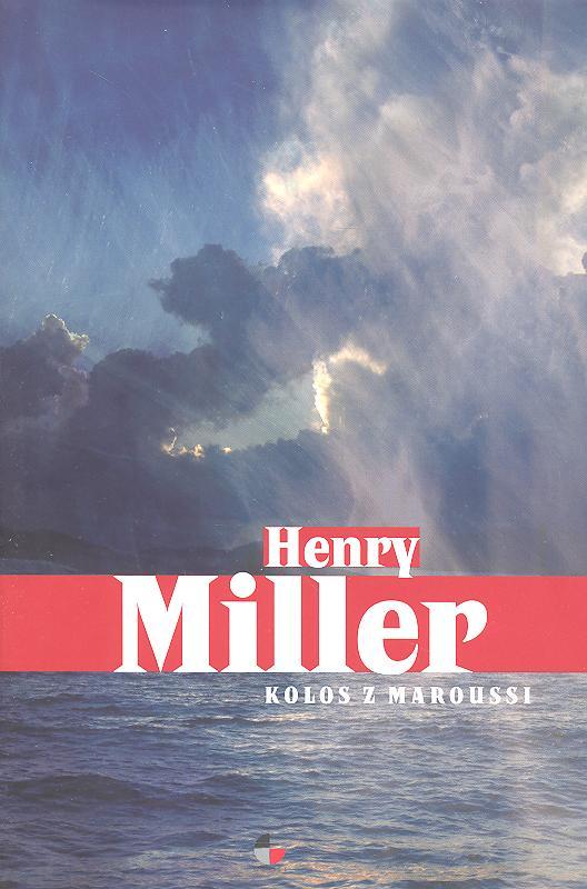 Kniha: Kolos z Maroussi - Henry Miller