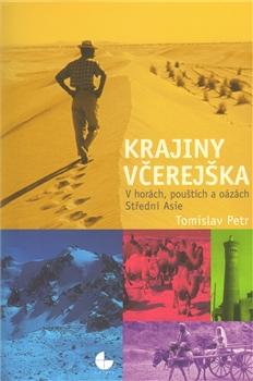 Kniha: Krajiny včerejška - Tomislav Petr