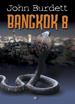 Kniha: Bangkok 8 - John Burdett