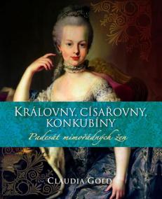 Královny, císařovny, konkubíny - Padesát mimořádných žen