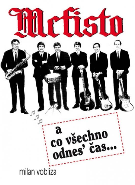 Kniha: Mefisto a co všechno odnes´čas... - Vobliza Milan