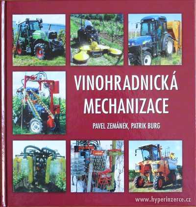 Kniha: Vinohradnická mechanizace - Pavel Zemánek