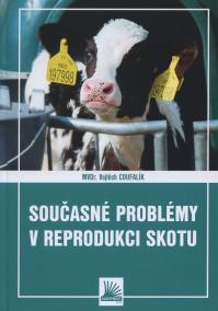 Současné problémy v reprodukci skotu