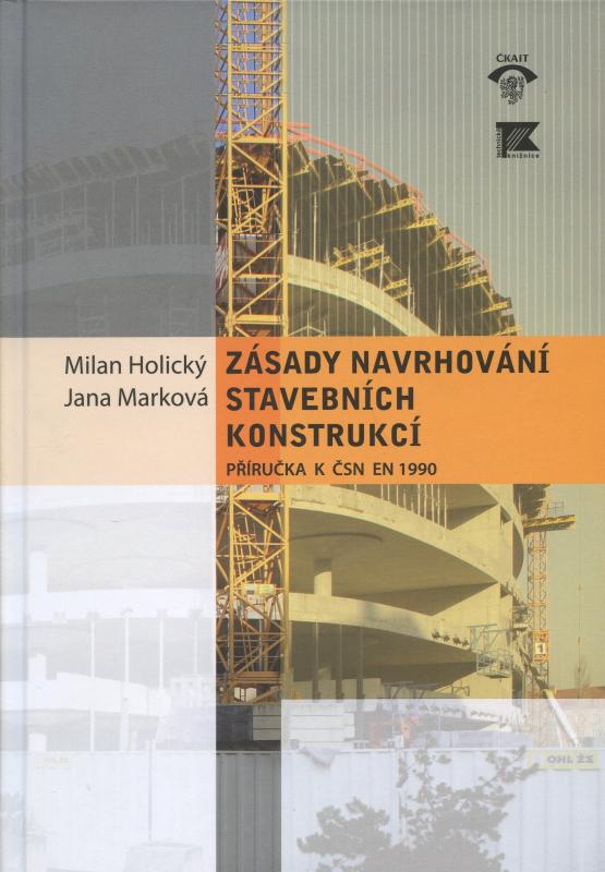 Kniha: Zásady navrhování stavebních konstrukcí. - Milan Holický