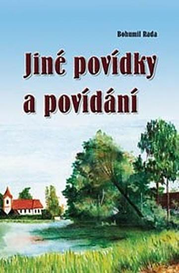 Kniha: Jiné povídky a povídání - Rada Bohumil