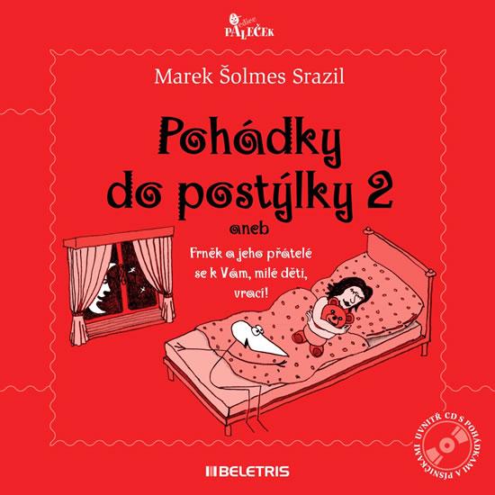 Kniha: Pohádky do postýlky 2 + CD - Srazil Marek