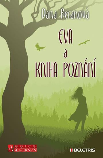 Kniha: Eva a Kniha poznání - Beranová Dana