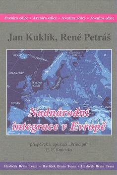 Kniha: Nadnárodní integrace v Evropě - Jan Kuklík