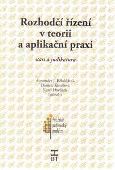 Kniha: Rozhodčí řízení v teorii a aplikační praxi - Alexander J. Bělohlávek