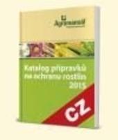 Kniha: Katalog přípravků na ochranu rostlin 2015 - kolektiv autorů