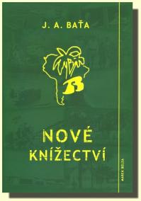 Nové knížectví - Román z průkopnického života