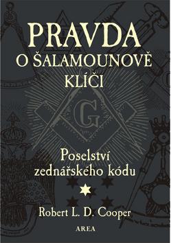 Kniha: Pravda o Šalamounově klíči - Robert L.D. Cooper