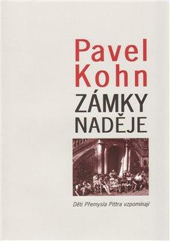 Kniha: Zámky naděje - Kohn, Pavel