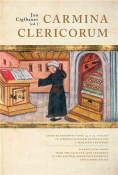 Kniha: Carmina Clericorum - Ciglbauer, Jan