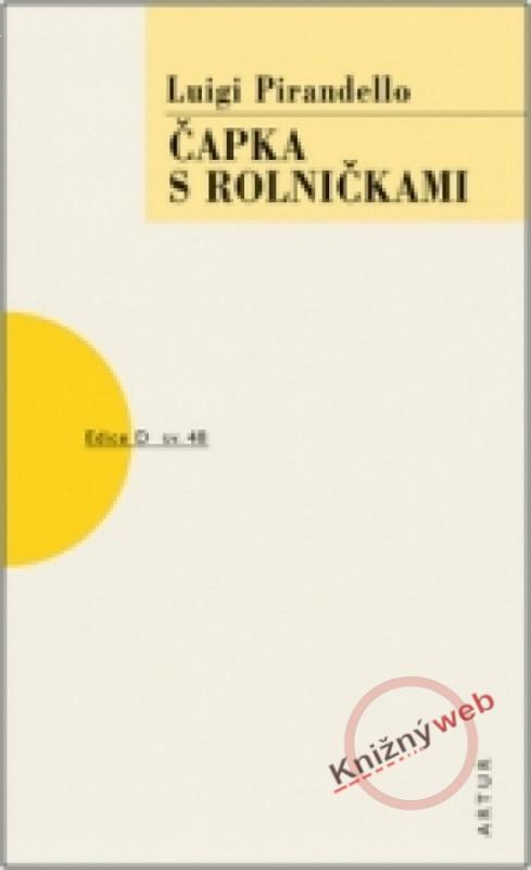 Kniha: Čapka s rolničkami - Pirandello Luigi