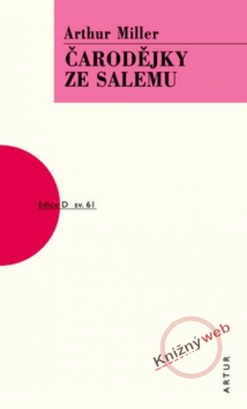 Kniha: Čarodějky ze Salemu - Miller Arthur
