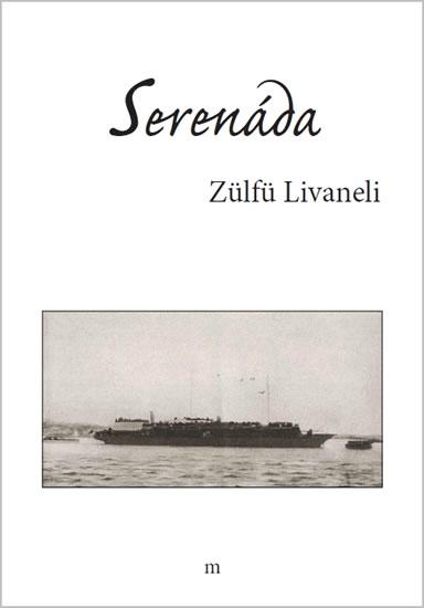 Kniha: Serenáda - Livaneli Zülfü