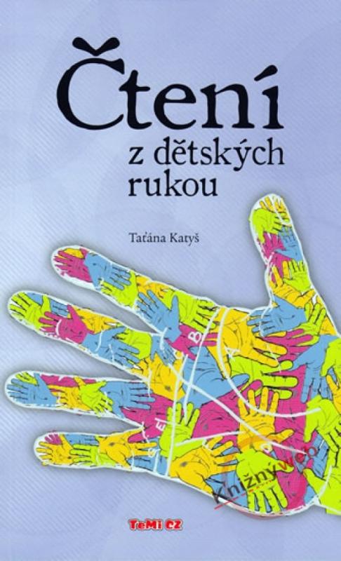 Kniha: Čtení z dětských rukou - Katyš Taťána