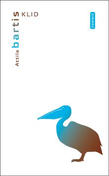Kniha: Klid - Attila Bartis
