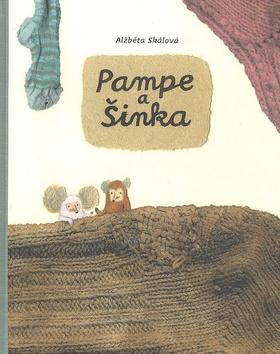 Kniha: Pampe a Šinka - Alžběta Skálová