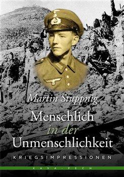 Kniha: Menschlich in der Unmenschlichkeit - Stuppnig, Martin