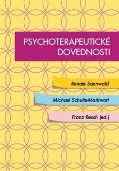 Kniha: Psychoterapeutické dovednosti - Renate Sannwald