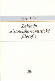 Základy aristotelsko-tomistické filosofie