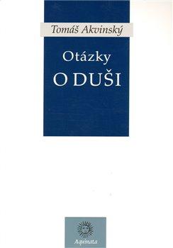 Kniha: Otázky o duši - Akvinský, Tomáš