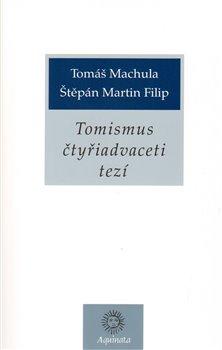 Kniha: Tomismus čtyřiadvaceti tezíautor neuvedený