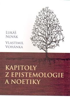 Kniha: Kapitoly z epistemologie a noetiky - Lukáš Novák