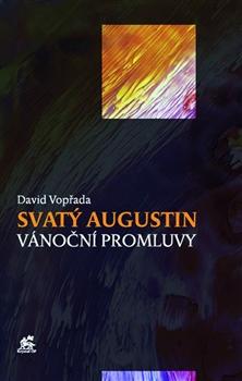 Kniha: Svatý Augustin - David Vopřada