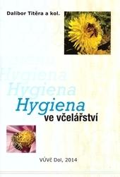 Kniha: Hygiena ve včelářství - Dalibor Titěra