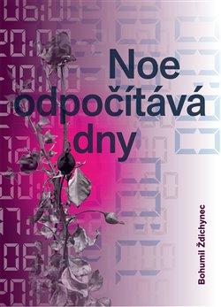 Kniha: Noe odpočítává dnyautor neuvedený