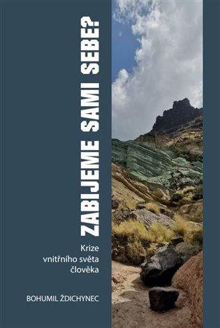 Kniha: Zabijeme sami sebe? - Ždichynec , Bohumil