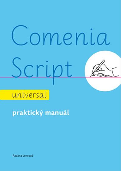 Kniha: Comenia Script: universal - Praktický manuál - Lencová Radana