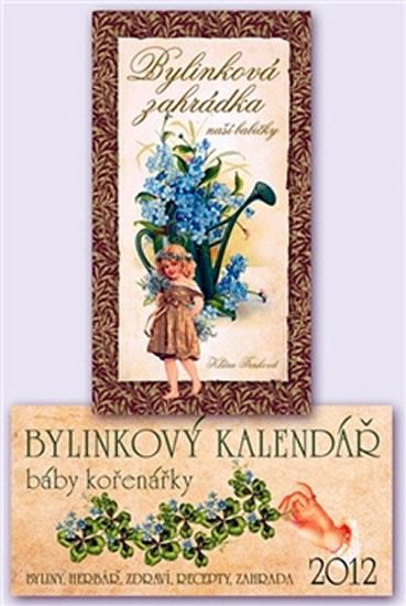 Kniha: Bylinkový kalendář báby kořenářky - Trnková Klára