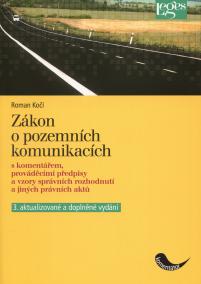 Zákon o pozemních komunikacích s komentářem, prováděcími předpisy a vzory správních rozhodnutí