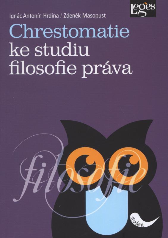 Kniha: Chrestomatie ke studiu filosofie práva - Ignác Antonín Hrdina