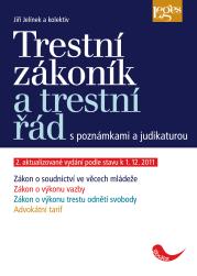 Kniha: Trestní zákoník a trestní řád s poznámkami a judikaturou - Jiří Jelínek