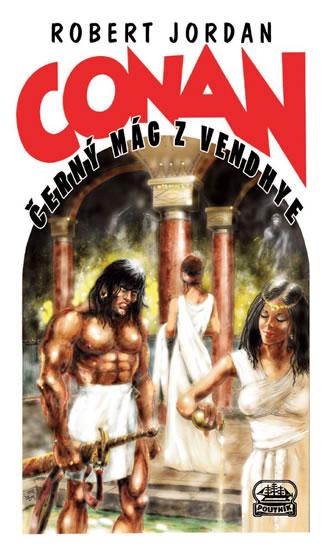 Kniha: Conan a černý mág z Vendhye - Jordan Robert