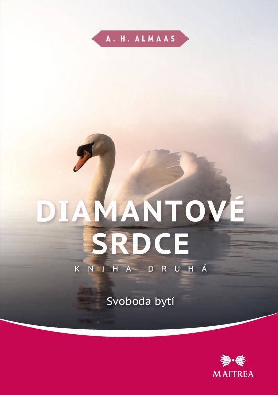 Kniha: Diamantové srdce II. - Svoboda bytí - H. Almaas A.