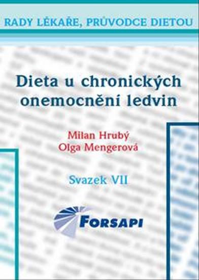 Kniha: Dieta u chronických onemocnění ledvin - Hrubý, Mengerová Olga Milan