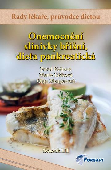 Kniha: Onemocnění slinivky břišní, dieta pankreatická - 2.vydání - Kohout a kolektiv Pavel