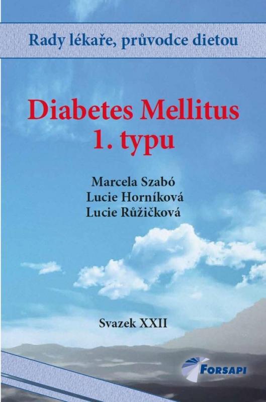 Kniha: Diabetes Mellitus I. typu - Kolektív autorov