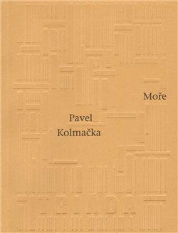 Kniha: Moře - Kolmačka, Pavel