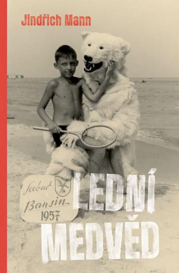 Kniha: Lední medvěd - Mann Jindřich