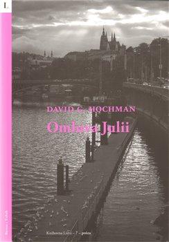 Kniha: Omluva Julii - Hochman, David G.